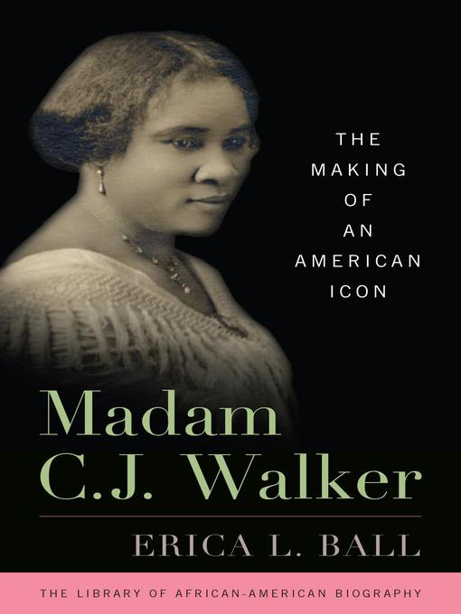 Title details for Madam C.J. Walker by Erica L. Ball - Available